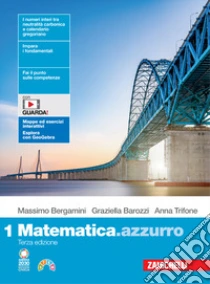 Unilibro Matematica.azzurro. Per le Scuole superiori. Con Contenuto digitale (fornito elettronicamente). Vol. 1 - 9788808841964