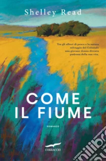 Unilibro Come il fiume - 9791259920584 Sottocosto