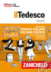 Unilibro Tedesco smart. Dizionario tedesco-italiano Italienisch-Deutsch. Plus. Con Contenuto digitale (fornito elettronicamente) - 9788808599797 Offerte
