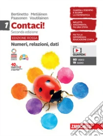 Unilibro Contaci Ediz. rossa. Con Numeri relazioni dati Misure spazio e figure e Tavole numeriche. Per la Scuola media. Con e-book. Con espansione online. Vol. 1 - 9788808648341 Nuova