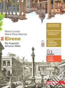Unilibro Eirene. Per le Scuole superiori. Con e-book. Con espansione online. Vol. 2: Da Augusto all'anno Mille - 9788808712370 Prezzo di fabbrica