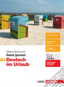 Unilibro Ganz genau Deutsch im Urlaub. Vol. A1. Per le Scuole superiori. Con espansione online - 9788808613875 Offerte stagionali