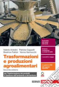 Unilibro Trasformazioni e produzioni agroalimentari. Per trasformazione dei prodotti e gestione dell'ambiente e del territorio. Per le Scuole superiori. Con espansione online - 9788808720085 Sostegno trimestrale