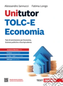 Unilibro Unitutor TOLC-E Economia. Test di ammissione per Economia Scienze politiche e Giurisprudenza. Con ebook - 9788808999368 Black Friday Prezzi