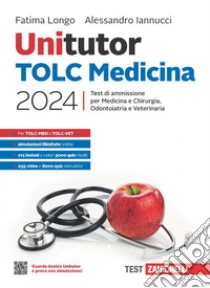 Unilibro Unitutor TOLC Medicina 2024. Test di ammissione per Medicina e Chirurgia Odontoiatria e Veterinaria. Con e-book - 9788808750174 Promozione