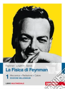 Unilibro La fisica di Feynman. Con Contenuto digitale (fornito elettronicamente). Vol. 1: Meccanica radiazioni calore - 9788808478153 Offerta Anniversario