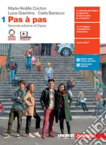 Unilibro Pas à pas. Con Livret de culture. Per le Scuole superiori. Con e-book. Con espansione online. Vol. 1 - 9788808820389 Online