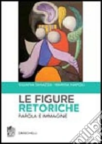 Unilibro Le figure retoriche - 9788808167422