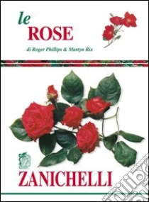 Unilibro Le rose - 9788808068811 Offerta Giorno del Papà
