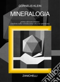 Unilibro Mineralogia - 9788808076892 Offerta Anniversario