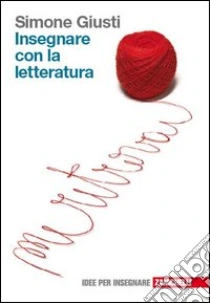 Unilibro Insegnare con la letteratura - 9788808199294 Duty-free