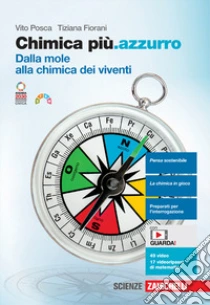Unilibro Chimica più.azzurro. Dalla mole alla chimica dei viventi. Per le Scuole superiori. Con Contenuto digitale (fornito elettronicamente) - 9788808774255 Vendita Calda